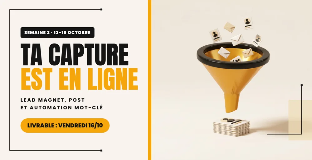 Semaine 2 · Ta capture est en ligne